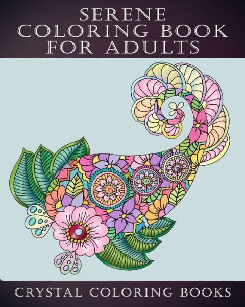 Cover for Louise Ford · Serene Coloring Book For Adults (Paperback Book) (2020)