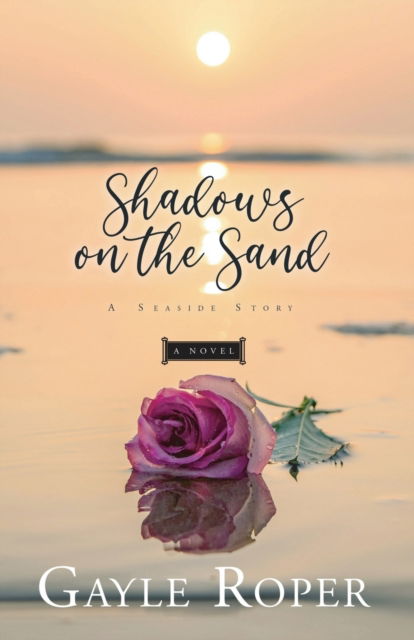 Cover for Gayle Roper · Shadows on the Sand: A Seaside Novel (Paperback Book) (2022)