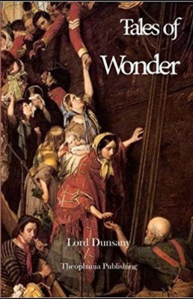 Cover for Lord Dunsany · Tales of Wonder Illustrated (Paperback Book) (2021)