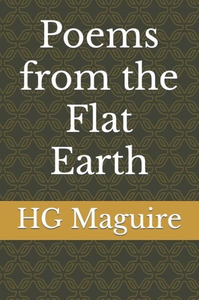 Cover for Hg Maguire · Poems from the Flat Earth (Taschenbuch) (2022)