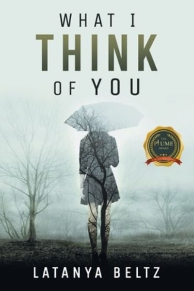 Cover for Latanya Beltz · What I Think of You (Paperback Book) (2022)