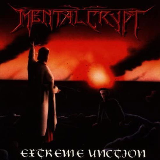 Extreme Unction - Mental Crypt - Muzyka - BLACK MARK - 9956683383134 - 18 maja 2009