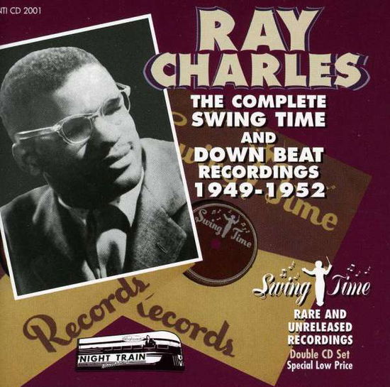 The Complete Swing Time & Downbeat Recordings - Ray Charles - Musiikki - NIGHT TRAIN - 0048612200135 - torstai 1. huhtikuuta 2004