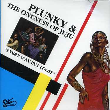 Cover for Plunky &amp; Oneness of Juju · Every Way but Loose (CD) (1990)