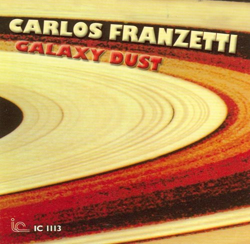 Cover for Carlos Franzetti · Galaxy Dust (CD) (2010)