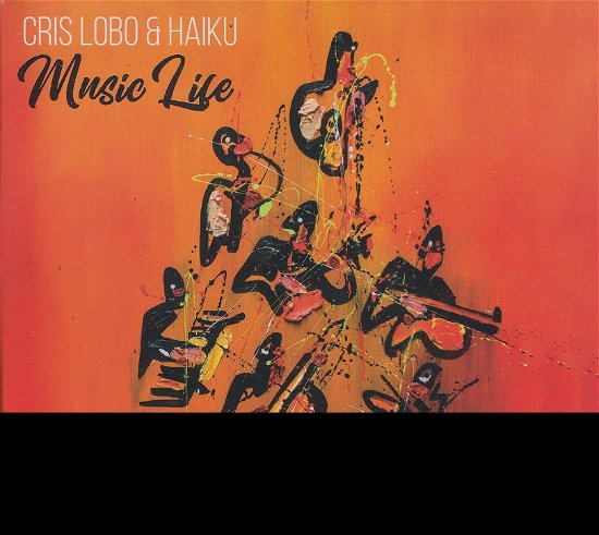 Cover for Lopez / Lobo / Haiku · Music Life (CD) (2020)