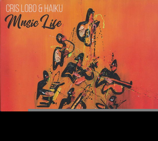 Cover for Lopez / Lobo / Haiku · Music Life (CD) (2020)