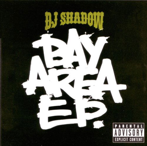 Cover for DJ Shadow · Bay Area EP (CD) [EP edition] (2007)