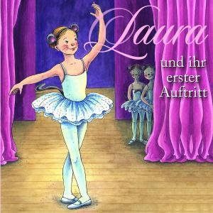 Cover for Laura · 02: Laura Und Ihr Erster Auftritt (CD) (2010)