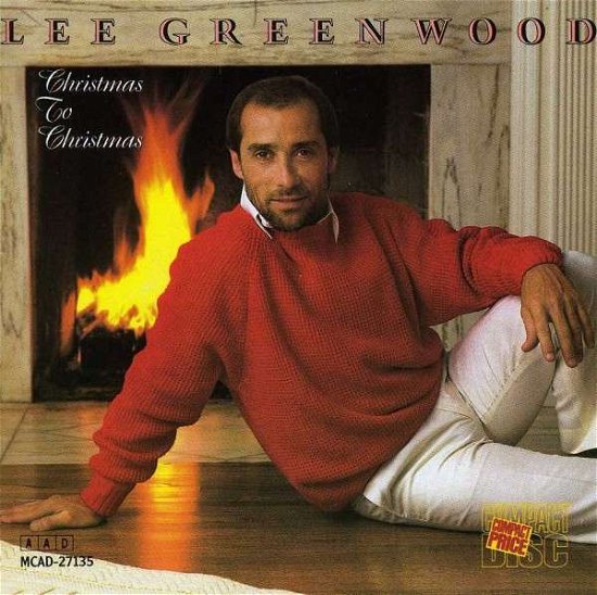 Cover for Lee Greenwood · Christmas To Christmas (CD) (1989)