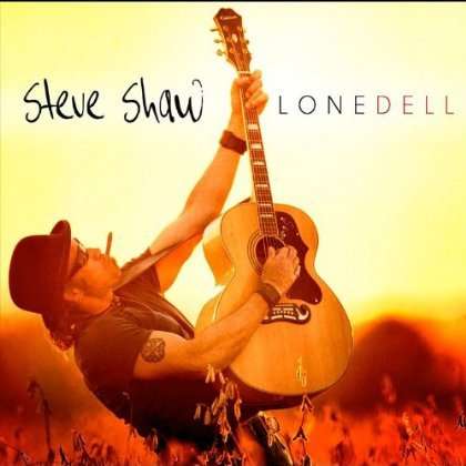 Cover for Steve Shaw · Lonedell (CD) (2011)