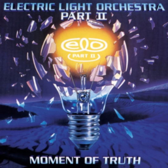 Cover for Electric Light Orchestra Part Two · Moment Of Truth (Orange Vinyl) (LP) (2024)