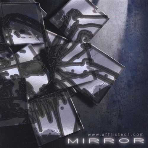 Cover for Afflicted · Mirror (CD) (2004)