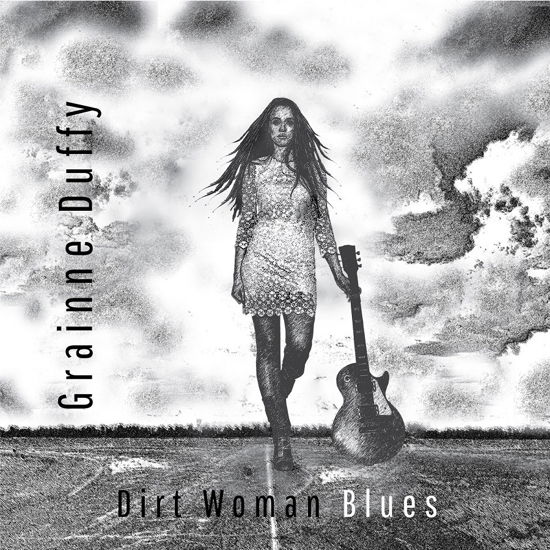 Dirt Woman Blues - Grainne Duffy - Musiikki - BLUE HEART - 0656750017135 - perjantai 23. kesäkuuta 2023