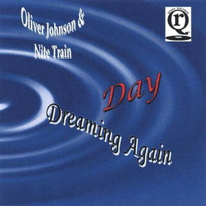 Cover for Oliver Johnson · Day Dreaming Again (CD) (2005)