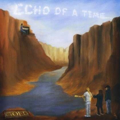 Echo of a Time - Gold - Musikk - Gold - 0885767312135 - 17. januar 2012