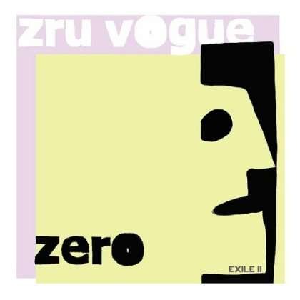 Cover for Zru Vogue · Zero: Exile 2 (CD) (2011)