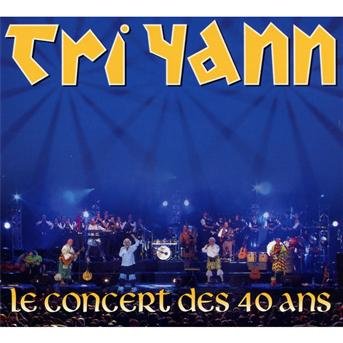 Cover for Tri Yann · Le Concert De 40 Ans (CD) (2013)