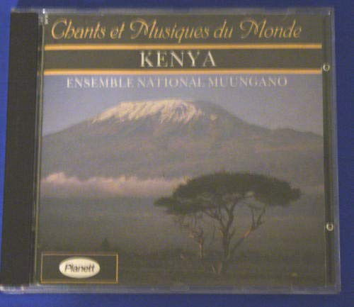 Cover for Kenya · Ensemble National Muungano - Chants Et Musiques Du Monde (CD)