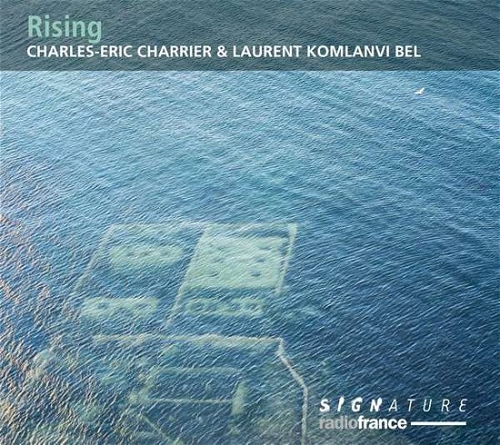 Rising - Charles-eric Charrier / Laurent - Música - RADIOFRANCE - 3415820000135 - 16 de novembro de 2018