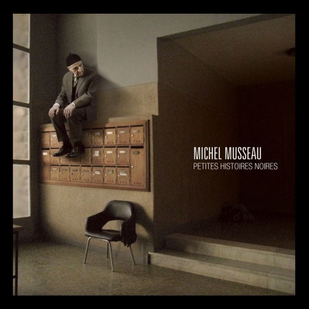 Cover for Michel Musseau · Petites Histoires Noires (CD) (2023)