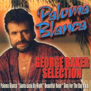 Cover for George Selection Baker · Paloma Blanca (EnthÄlt Re-recordings) (CD) (2009)