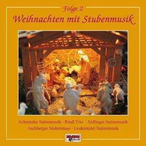 Weihnachten Mit Stubenmusik 2 (CD) (2011)