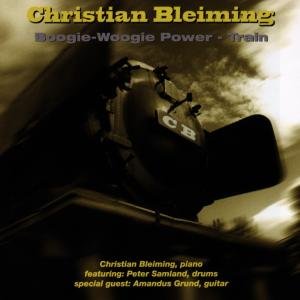 Cover for Christian Bleiming · Boogi-Woogie Power Train (CD) (1996)