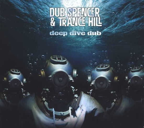 Cover for Dub Spencer &amp; Trance Hill · Deep Dive Dub (LP) (2016)