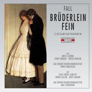 Bruederlein Fein - L. Fall - Music - CANTUS LINE - 4032250159135 - March 13, 2012