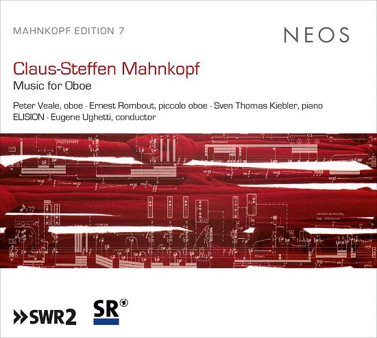 Cover for Peter Veale / Ernest Rombout / Sven Thomas Kieble / Elision &amp; Eugene Ughetti · Claus-Steffen Mahnkopf: Music For Oboe (CD) (2018)