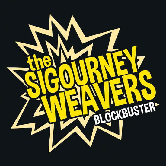 Blockbuster - Sigourney Weavers - Muzyka - ROOKIE - 4260108237135 - 2 października 2014
