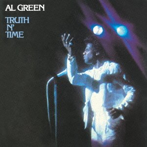 Cover for Al Green · Truth N` Time (CD) [Japan Import edition] (2012)