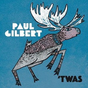Cover for Paul Gilbert · Twas (CD) [Japan Import edition] (2021)
