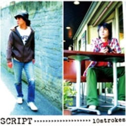 10 Strokes - Script - Musiikki - IND - 4562137760135 - torstai 6. marraskuuta 2003