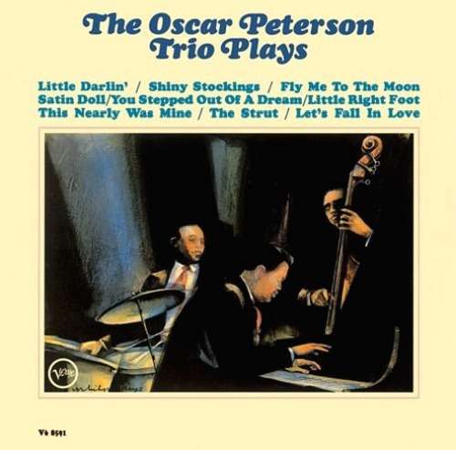 Oscar Peterson Trio Plays Oscar - Oscar Peterson - Musik - UNIVERSAL - 4988031286135 - 20. Juli 2018