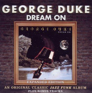 Cover for George Duke · Dream on (CD) [Expanded edition] (2018)