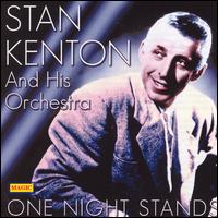 One Night Stands 1958 - Stan Kenton & His Orchestra - Musiikki - MAGIC - 5019317201135 - perjantai 16. elokuuta 2019