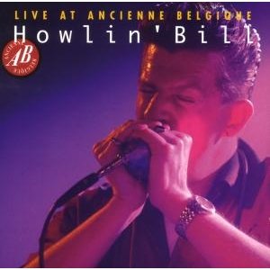 Cover for Howlin' Bill · Live At Ancienne Belgique (CD) (2009)