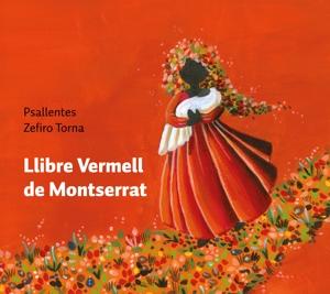 Cover for Psallentes / Zefiro Torna · Llibre Vermell De Montserrat (CD) (2021)