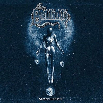 Cover for Brutality · Sempiternity (CD) (2022)
