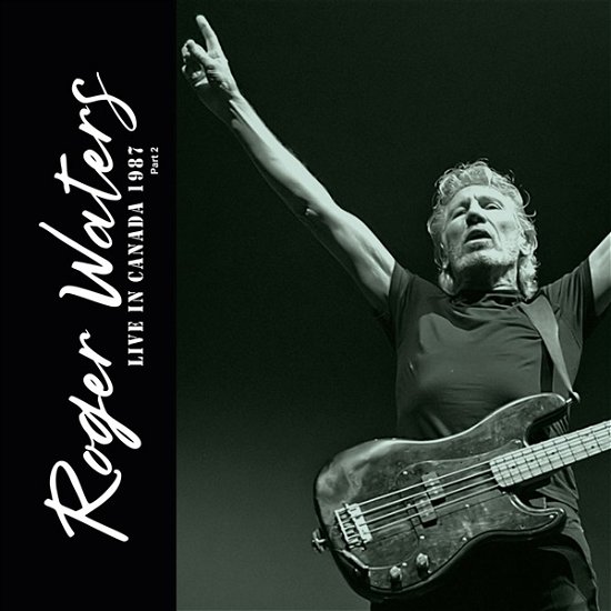 Cover for Roger WATERS · Live In Canada 1987 Part 2 (LP) (2024)
