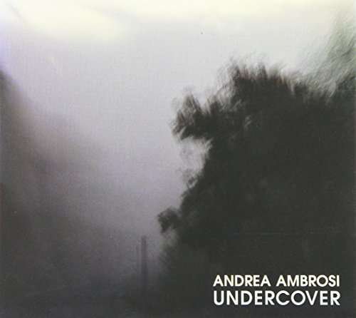 Cover for Andrea Ambrosi · Undercover (CD) (2010)
