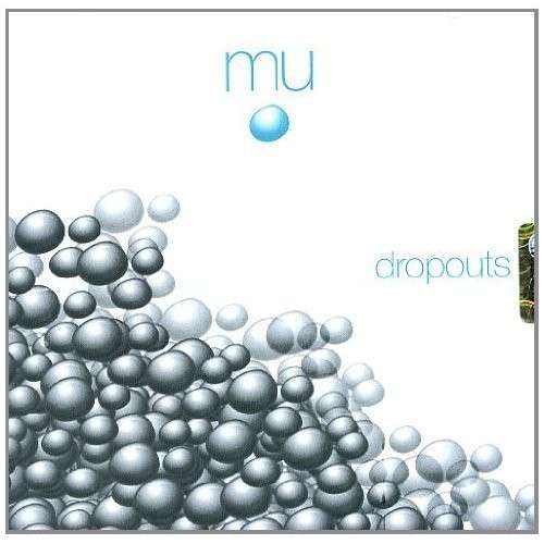 Dropouts - Mu - Music - Abeat - 8031510001135 - November 13, 2012