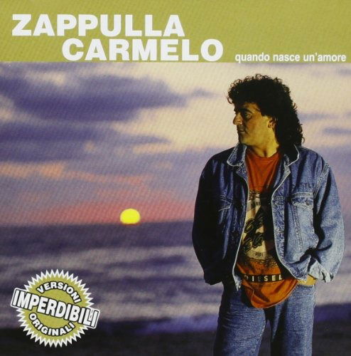 Cover for Zappulla Carmelo · Quando Nasce Un Amore (CD) (2012)