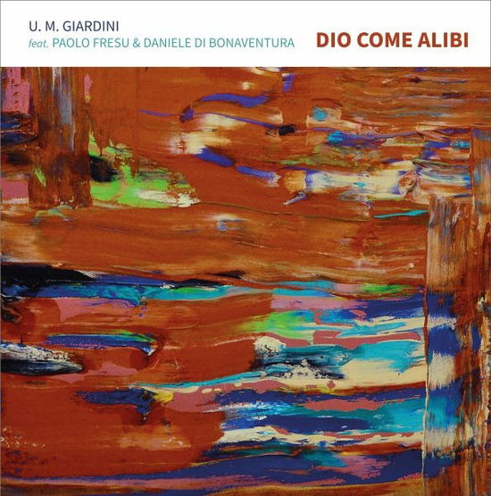 Cover for Umberto Maria Giardini · Dio Come Alibi (LP) (2024)