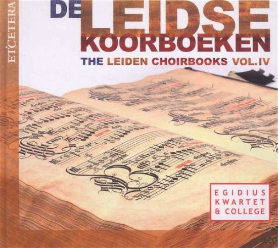 Cover for Egidius Quartet · Leidse Koorboeken Vol.4 (CD) (2014)