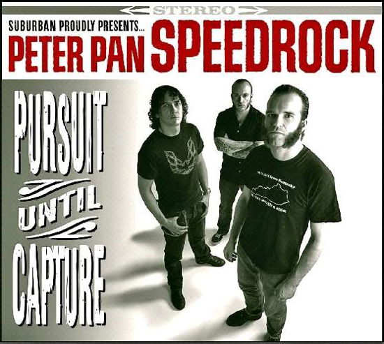 Pursuit Until Capture - Peter Pan Speedrock - Music - SUBURBAN - 8716059001135 - September 20, 2007