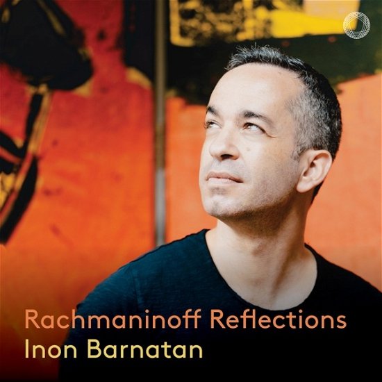 Rachmaninoff Reflections - Inon Barnatan - Musik - PENTATONE - 8717306261135 - 10 november 2023
