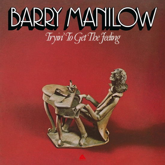 Tryin' To Get The Feeling - Barry Manilow - Muziek - MUSIC ON VINYL - 8719262028135 - 7 juli 2023